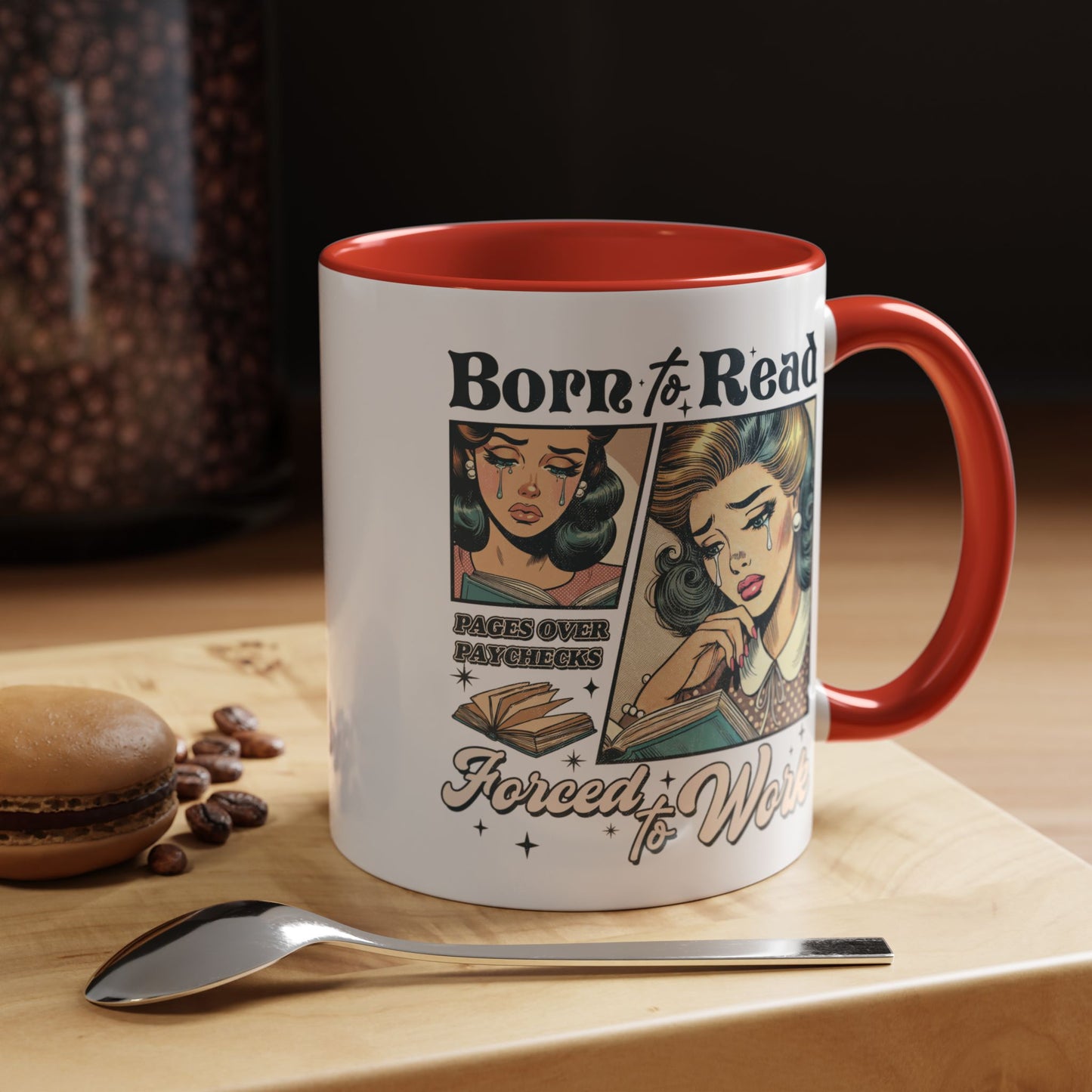 Born to Read Forced to Work Bookish Accent Coffee Mug (11, 15oz)