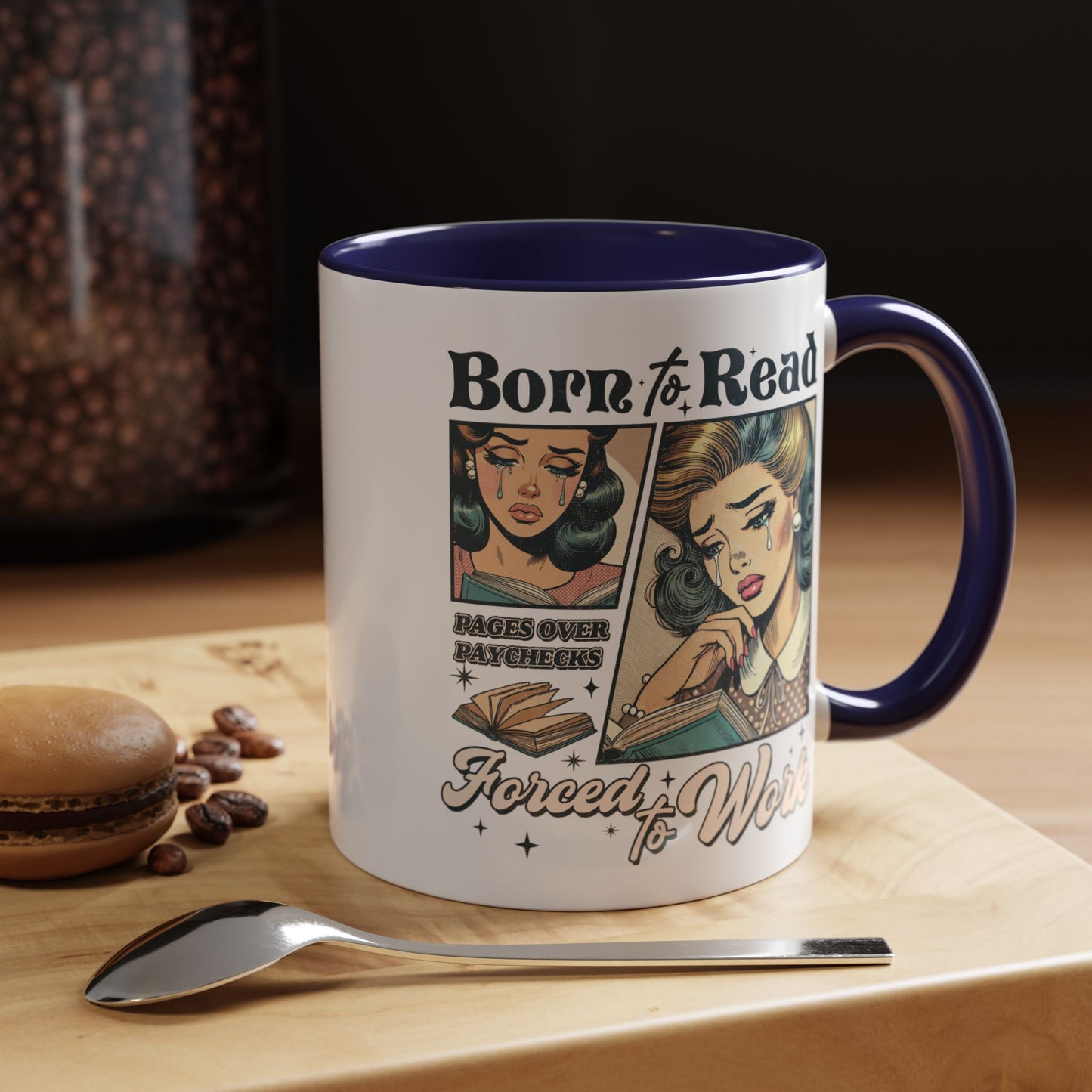 Born to Read Forced to Work Bookish Accent Coffee Mug (11, 15oz)